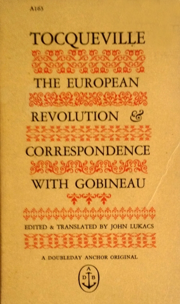 tocqueville the european revolution and correspondence with gobineau doubleday anchor A163 paperback with edward gorey cover art typography